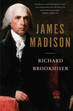 James Madison - Brookhiser, Richard