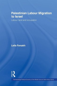 Palestinian Labour Migration to Israel - Farsakh, Leila