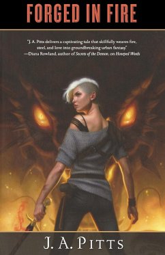 FORGED IN FIRE - Pitts, J. A.