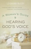 Woman's Guide to Hearing God's Voice