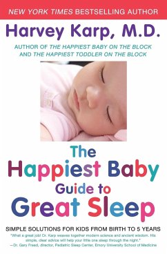 The Happiest Baby Guide to Great Sleep - Karp, Harvey