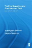 The New Regulation and Governance of Food