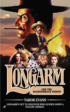 Longarm and the Diamondback Widow - Evans, Tabor