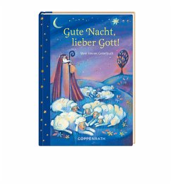 Gute Nacht, lieber Gott!