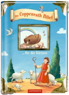 Die Coppenrath Bibel ... für die Kleinen - Bergmoser, Jutta