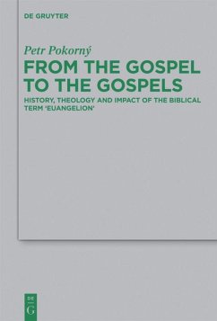 From the Gospel to the Gospels - Pokorný, Petr