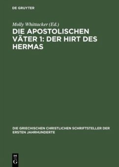 Die apostolischen Väter 1: Der Hirt des Hermas