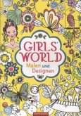 Girls' World - Malen und Designen