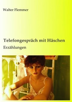 Telefongespräch mit Häschen - Flemmer, Walter