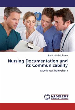 Nursing Documentation and its Communicability - Johnson, Beatrice Bella