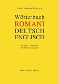 Wörterbuch Romani - Deutsch - Englisch für den südosteuropäischen Raum