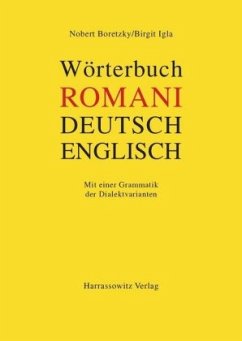 Wörterbuch Romani - Deutsch - Englisch für den südosteuropäischen Raum - Boretzky, Norbert;Igla, Birgit