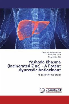 Yashada Bhasma (Incinerated Zinc) - A Potent Ayurvedic Antioxidant