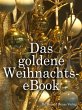 Das goldene Weihnachts-eBook (eBook,... - Bild 1