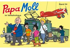 Papa Moll im Verkehrshaus / Papa Moll Bd.24 (eBook, ePUB) - Lendenmann, Jürg