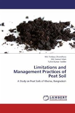 Limitations and Management Practices of Peat Soil - Chowdhury, Md. Ferdaus;Islam, Md. Sanaul;Jodder, Tuhin Kumar