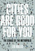 Cities Are Good for You