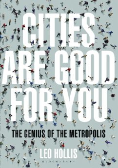 Cities Are Good for You - Hollis, Leo