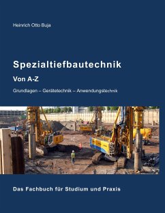 Spezialtiefbautechnik von A-Z - Buja, Heinrich Otto