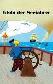 Globi der Seefahrer (eBook, ePUB)
