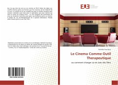 Le Cinema Comme Outil Therapeutique - Faucheux, Nathalie