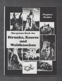 Das Grosse Buch der Strunke - Guggisberg; Guggisberg, Anders Das Grosse Buch der Strunke - Guggisberg; Guggisberg, Anders