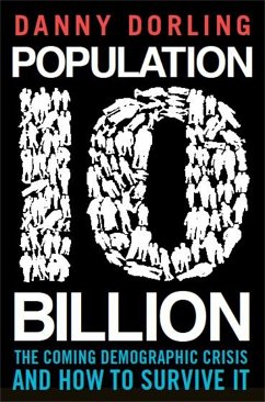 Population 10 Billion - Dorling, Professor Danny