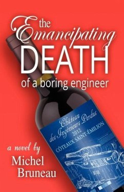 The Emancipating Death of a Boring Engineer - Bruneau, Michel