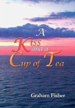 A Kiss and a Cup of Tea - Fisher, Graham