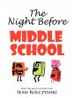 The Night Before Middle School! - Bild 1