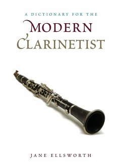 A Dictionary for the Modern Clarinetist - Ellsworth, Jane
