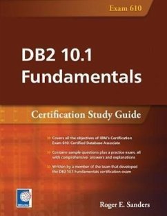 DB2 10.1 Fundamentals: Certification Study Guide - Sanders, Roger E.