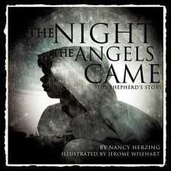 The Night the Angels Came - Herzing, Nancy