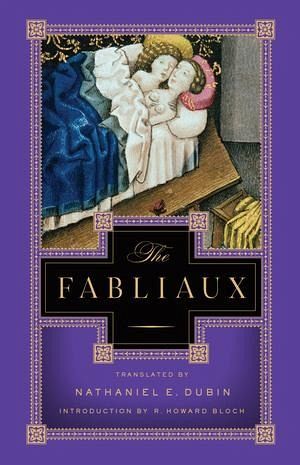 The Fabliaux: A New Verse Translation The Fabliaux: A New Verse Translation