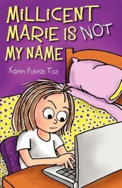 Millicent Marie Is Not My Name - Toz, Karen Pokras