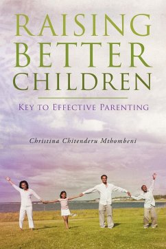 Raising Better Children - Chitenderu Mthombeni, Christina