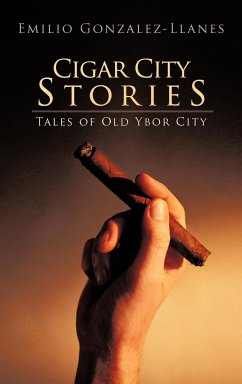 Cigar City Stories - Gonzalez-Llanes, Emilio