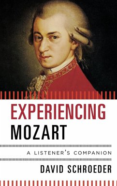 Experiencing Mozart - Schroeder, David