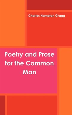 Poetry and Prose for the Common Man - Charles Hampton Gragg