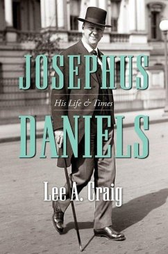 Josephus Daniels - Craig, Lee A