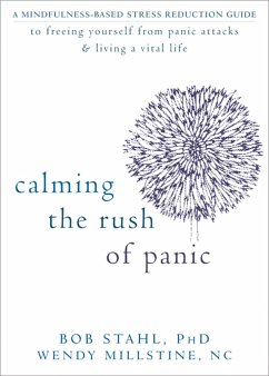 Calming the Rush of Panic - Stahl, Bob; Millstine, Wendy