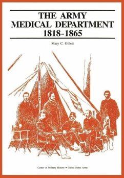 The Army Medical Department, 1818-1865 - Gillet, Mary C.; Center of Military History, US Army