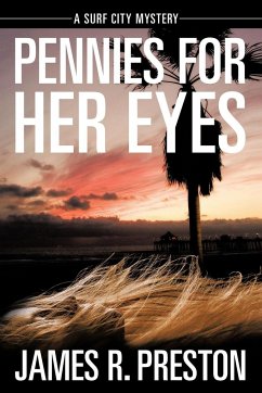 Pennies for Her Eyes - Preston, James R.