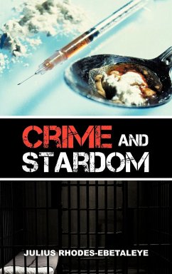 Crime and Stardom - Rhodes-Ebetaleye, Julius