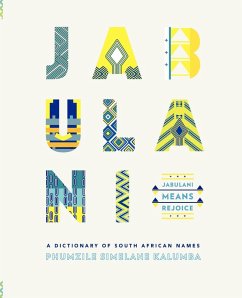 Jabulani. a Dictionary of South African Names - Kalumba, Phumzile Simelane