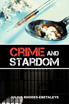 Crime and Stardom - Rhodes-Ebetaleye, Julius