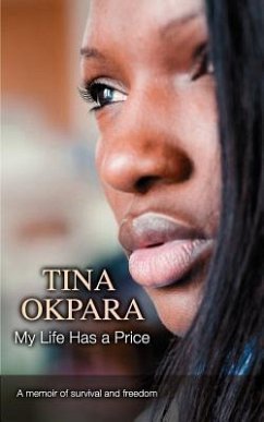 My Life Has a Price: A Memoir of Survival and Freedom - Okpara, Tina; Guinet, Cyril