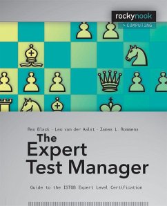 The Expert Test Manager: Guide to the ISTGB Expert Level Certification - Black, Rex; Rommens, James L.; Aalst, Leo Van Der