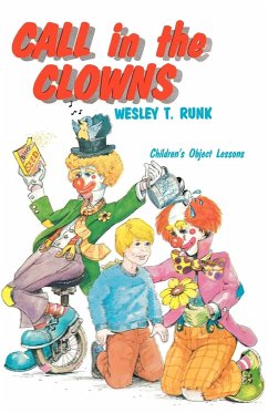 Call In The Clowns - Runk, Wesley T