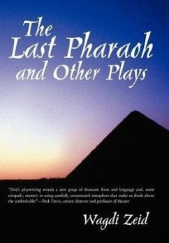 The Last Pharaoh and Other Plays